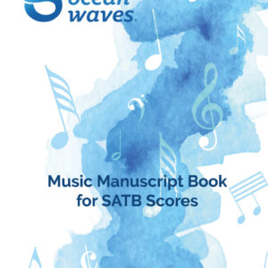 Music Manuscript Book for SATB Scores